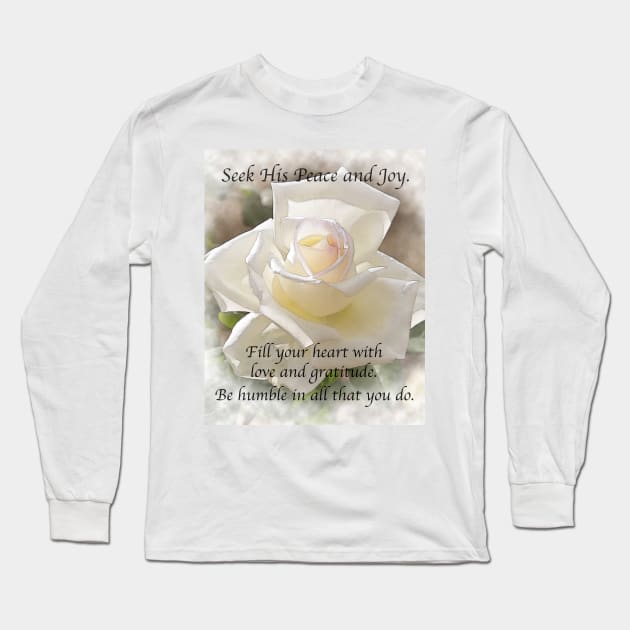 Seek His Peace: White Rose Bloom Long Sleeve T-Shirt by KirtTisdale